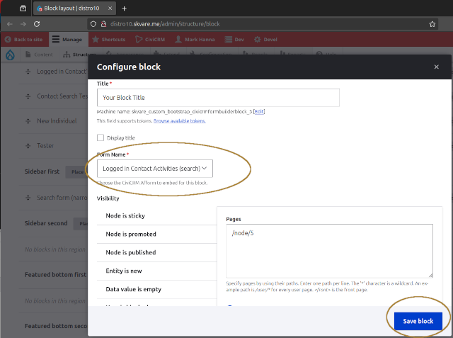 Screenshot of Drupal block configuration screen showing a Form Name select field and block visibility settings.